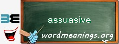 WordMeaning blackboard for assuasive